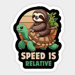Speed Is Relative - Sloth Riding Turtle Sticker